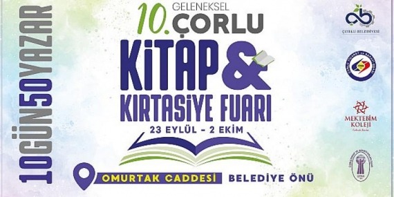 10. Geleneksel Çorlu Kitap ve Kırtasiye Fuarı Başlıyor