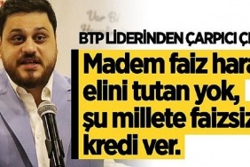 huseyin-bas-madem-faiz-haram-elini-tutan-yok-millete-faizsiz-kredi-ver.jpg