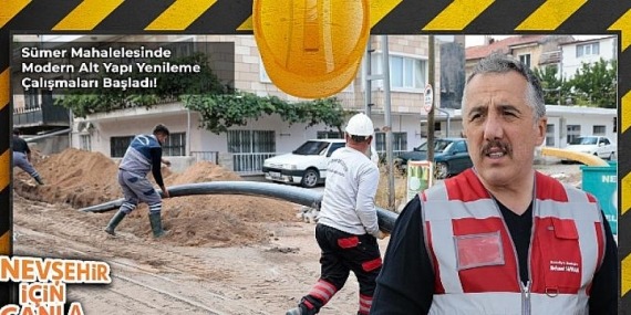 Nevşehir  Sümer Mahallesi’ne Dev Yatırım