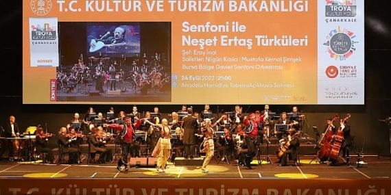 Troya Kültür Yolu Festivali’nde  Senfoni İle Neşet Ertaş Türküleri