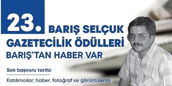 23. Barış Selçuk Gazetecilik Ödülleri’ne başvurular başladı