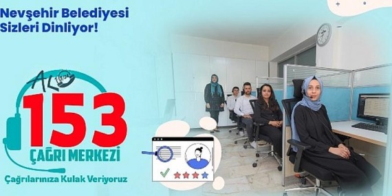 Nevşehir Belediyesi Çağrı Merkezi 9 Ayda 47 Bin Çağrıya Cevap Verdi