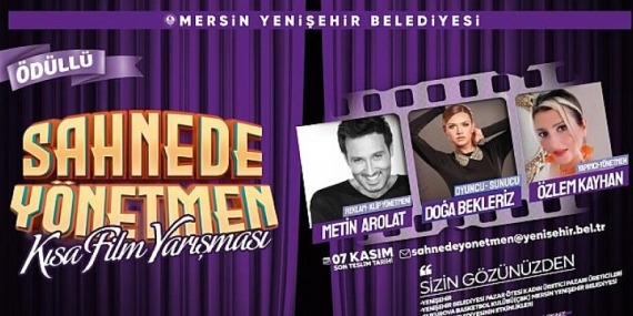 Sahnede Yönetmen Kısa Film Yarışması başvuruları başladı