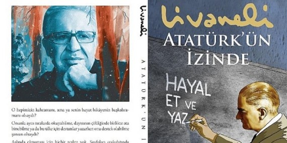 Zülfü Livaneli’nin Çocuklar İçin Kaleme Aldığı Atatürk’ün İzinde İnkılap Kitabevi İmzasıyla Raflarda