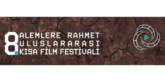 8. Alemlere Rahmet Uluslararası  Kısa Film Festivali’nin  Etkinlik Takvimi ve Akreditasyon Başvuruları Açıklandı