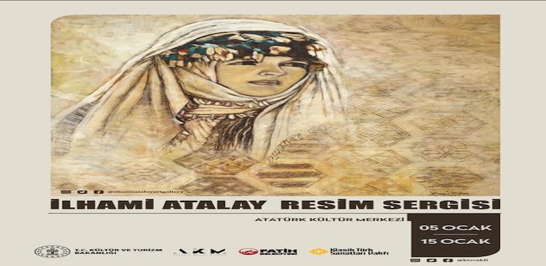 Atatürk Kültür Merkezi İlhami Atalay Resim Sergisi