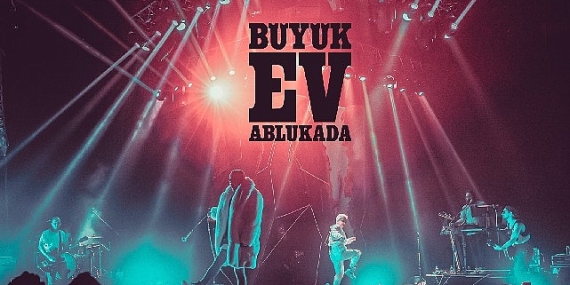 Büyük Ev Ablukada 17 Haziran'da Zorlu PSM'de!