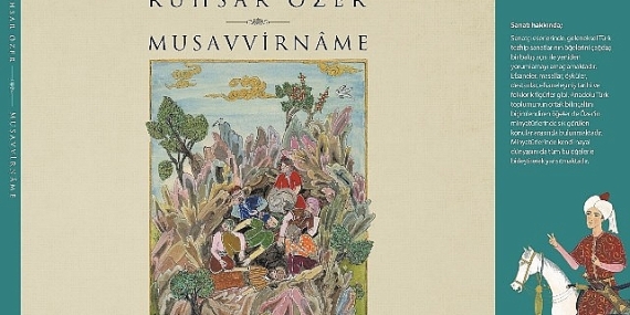 Ressam Ruhsar Özerin yeni kitabı "Musavvirname" okurları ile buluşuyor