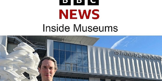 BBC'nin hazırladığı “Inside Museums" belgeselinin ilk konuğu İstanbul Modern oldu