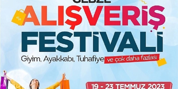 Gebze, Alışveriş Festivaliyle şenlenecek