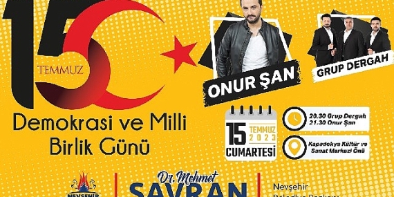 Nevşehir Belediyesi tarafından 15 Temmuz Demokrasi Zaferi konseri düzenlenecek