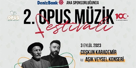 Geri sayım başlasın; OPUS Müzik Festivali