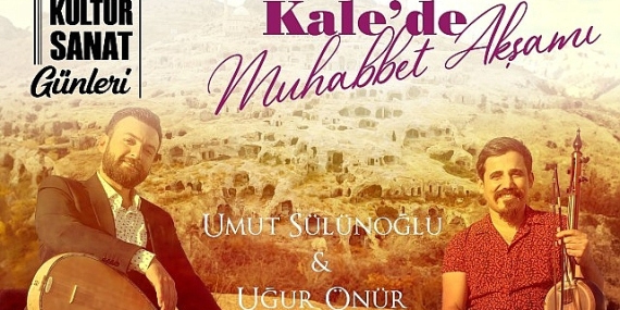 Nevşehir Kalesinde Türküler Eşliğinde “Muhabbet Akşamı"