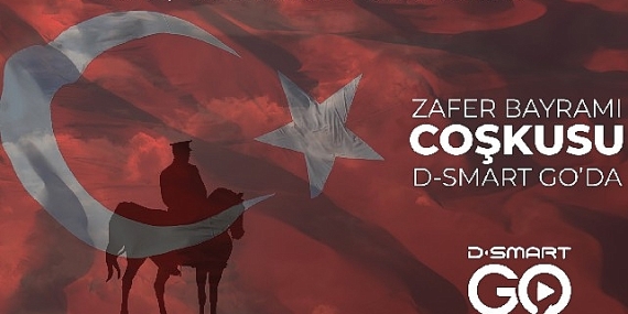 Zafer Bayramı coşkusu D-Smart GO'da