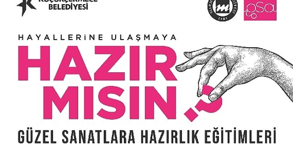 Küçükçekmece'de Herkes için Sanat! GSA'DA 29 Branşta Sanat Eğitimleri Başlıyor
