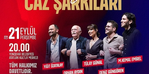 “Nâzım'a Caz Şarkıları" Yenişehir'de