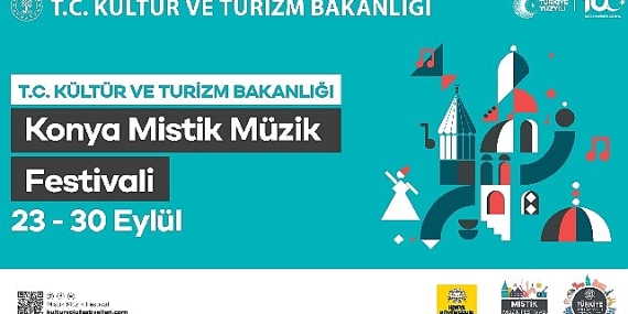 Uluslararası Konya Mistik Müzik Festivali Başlıyor