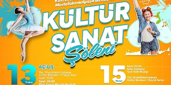 Mustafakemalpaşa'da Kültür Sanat Şöleni Yaşanacak