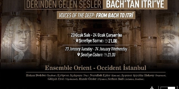 Bach'tan Itrî'ye uzanan unutulmaz bir müzik yolculuğu yaşanacak: Derinden gelen sesler, Şerefiye Sarnıcı'nda başlıyor