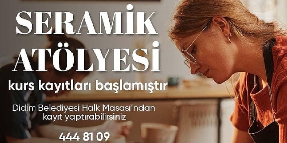 Didim Belediyesi Seramik Kursları için kayıtlar başladı