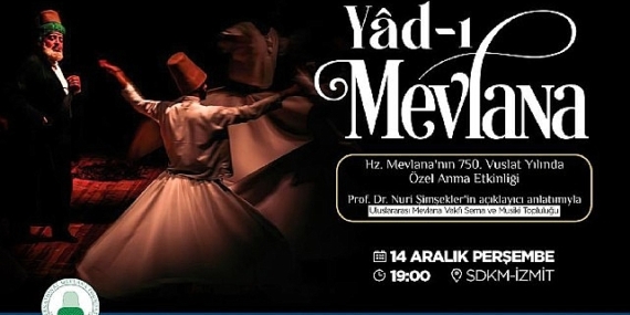 Kocaeli Büyükşehir, Hz. Mevlana'yı Sema Mukabelesi ile anacak