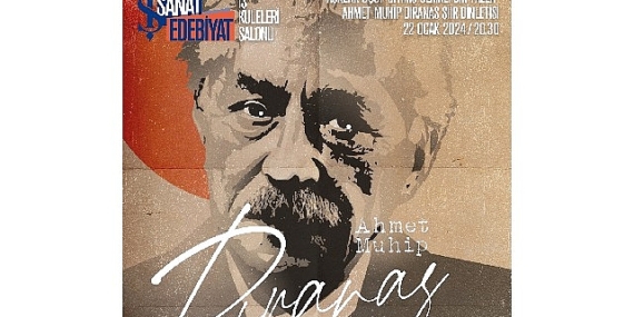 Ahmet Muhip Dıranas Şiir Dinletisi İş Sanat'ta