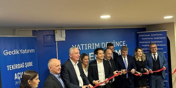 Gedik Yatırım, Tekirdağ'da yatırımcılarına hizmet vermeye başladı