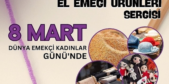 Milas Belediyesi'nden 8 Mart'a Özel El Emeği Ürünleri Sergisi