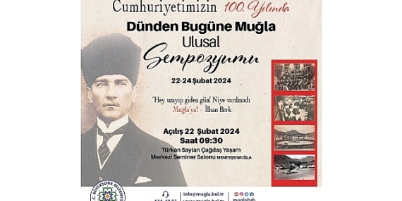 Muğla Büyükşehir Cumhuriyet'in 100.Yılında Muğla Sempozyumu Düzenliyor