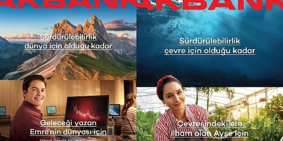 Akbank: “Sürdürülebilirlik İnsan İçin,   Hepimiz İçin"