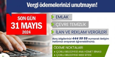 corlu-belediyesi-vergi-odemelerinde-son-gun-31-mayis.jpg