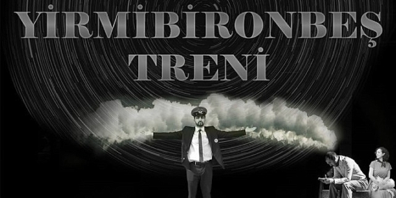 Gölcük Belediyesi kültür-sanat ekinlikleri kapsamında “Yirmibironbeş Treni” adlı tiyatro oyunu,24 Mayıs Cuma günü ücretsiz olarak Kervansaray’da sahnelenecek