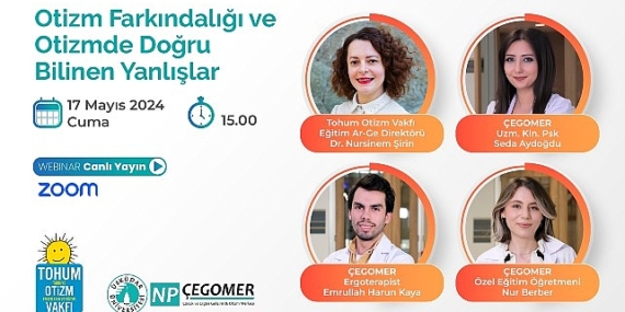 Otizm Farkındalığı ve Otizmde Doğru Bilinen Yanlışlar’’ ele alınıyor