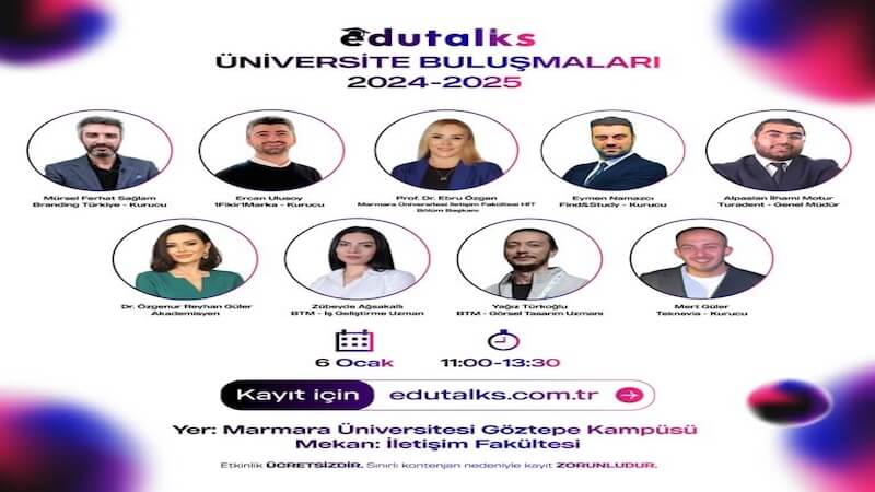 EduTalks Etkinliği 6 Ocak’ta Marmara Üniversitesi’nde!