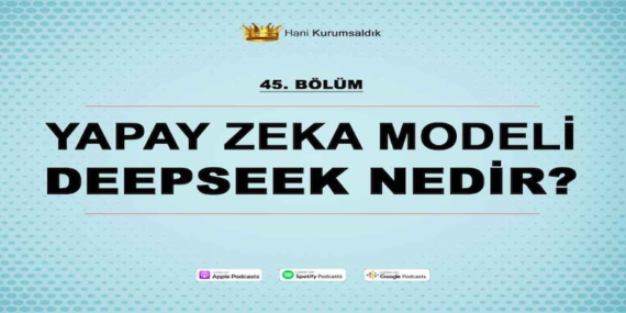 Çin Merkezli Yapay Zeka Modeli DeepSeek Nedir?